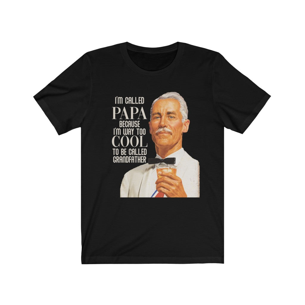 Cool PAPA : Unisex Jersey Short Sleeve Tee